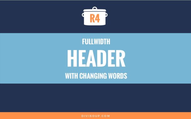 R4: Fullwidth Header with Changing Words
