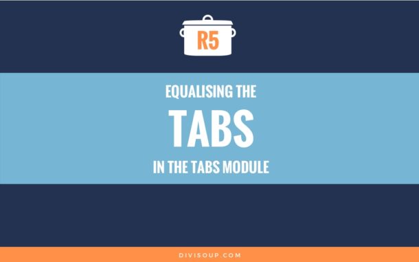 R5: Equalising the tabs in the tabs module