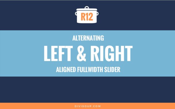 R12: Alternating Left and Right Aligned Fullwidth Slider