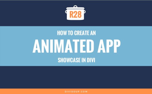 R28: How to Create an Animated App Showcase