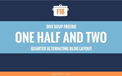 F18: One Half and Two Quarter Alternating Blog Layout