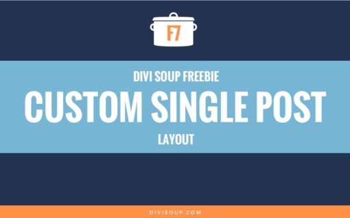 F7: Custom Single Post Layout